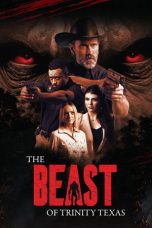 Nonton Streaming Download Drama Nonton The Beast of Trinity Texas 2025 Sub Indo Subtitle Indonesia