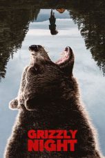 Nonton Streaming Download Drama Nonton Grizzly Night 2026 Sub Indo Subtitle Indonesia