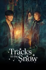 Nonton Streaming Download Drama Nonton Tracks in the Snow 2026 Sub Indo Subtitle Indonesia
