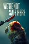 Nonton Streaming Download Drama Nonton We’re Not Safe Here 2025 Sub Indo Subtitle Indonesia