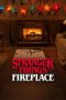 Nonton Streaming Download Drama Nonton Stranger Things: Fireplace 2025 Sub Indo Subtitle Indonesia