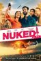 Nonton Streaming Download Drama Nonton Nuked 2024 Sub Indo Subtitle Indonesia