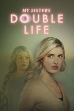 Nonton Streaming Download Drama Nonton My Sister’s Double Life 2025 Sub Indo Subtitle Indonesia