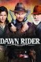 Nonton Streaming Download Drama Nonton Dawn Rider 2012 Sub Indo Subtitle Indonesia