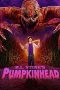 Nonton Streaming Download Drama Nonton R.L. Stine’s Pumpkinhead 2025 Sub Indo Subtitle Indonesia