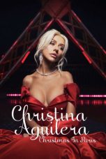Nonton Streaming Download Drama Nonton Christina Aguilera: Christmas in Paris 2025 Sub Indo Subtitle Indonesia