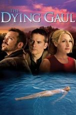 Nonton Streaming Download Drama Nonton The Dying Gaul 2005 Sub Indo Subtitle Indonesia