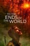Nonton Streaming Download Drama Nonton To the Ends of the World 2018 Sub Indo Subtitle Indonesia