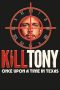 Nonton Streaming Download Drama Nonton Kill Tony: Once Upon a Time in Texas 2026 Sub Indo Subtitle Indonesia