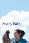 Nonton Streaming Download Drama Nonton Sorry, Baby 2025 Sub Indo Subtitle Indonesia