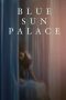 Nonton Streaming Download Drama Nonton Blue Sun Palace 2024 Sub Indo Subtitle Indonesia
