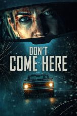 Nonton Streaming Download Drama Nonton Don’t Come Here 2025 Sub Indo Subtitle Indonesia
