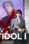 Nonton Streaming Download Drama Nonton Idol I 2025 Sub Indo Subtitle Indonesia