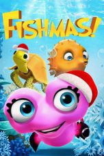 Nonton Streaming Download Drama Nonton Fishmas! 2019 Sub Indo Subtitle Indonesia