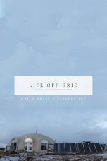 Nonton Streaming Download Drama Nonton Life Off Grid 2016 Sub Indo Subtitle Indonesia