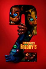 Nonton Streaming Download Drama Nonton Five Nights at Freddy’s 2 2025 Sub Indo Subtitle Indonesia