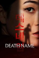 Nonton Streaming Download Drama Nonton Death Name 2026 Sub Indo Subtitle Indonesia