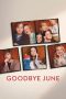 Nonton Streaming Download Drama Nonton Goodbye June 2025 Sub Indo Subtitle Indonesia