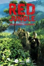 Nonton Streaming Download Drama Nonton Red Jungle 2022 Sub Indo Subtitle Indonesia