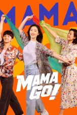 Nonton Streaming Download Drama Nonton Mama Go! 2026 Sub Indo Subtitle Indonesia