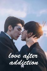 Nonton Streaming Download Drama Nonton Love After Addiction 2026 Sub Indo Subtitle Indonesia