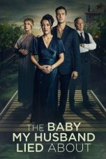 Nonton Streaming Download Drama Nonton The Baby My Husband Lied About 2025 Sub Indo Subtitle Indonesia