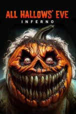 Nonton Streaming Download Drama Nonton All Hallows’ Eve: Inferno 2024 Sub Indo Subtitle Indonesia