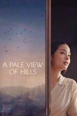 Nonton Streaming Download Drama Nonton A Pale View of Hills 2025 Sub Indo Subtitle Indonesia