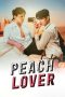 Nonton Streaming Download Drama Nonton Peach Lover 2026 Sub Indo Subtitle Indonesia