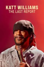 Nonton Streaming Download Drama Nonton Katt Williams: The Last Report 2026 Sub Indo Subtitle Indonesia