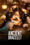 Nonton Streaming Download Drama Nonton Ancient Bracelet 2026 Sub Indo Subtitle Indonesia
