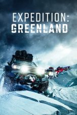 Nonton Streaming Download Drama Nonton Expedition: Greenland 2025 Sub Indo Subtitle Indonesia