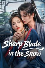 Nonton Streaming Download Drama Nonton Sharp Blade in the Snow 2026 Sub Indo Subtitle Indonesia