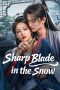 Nonton Streaming Download Drama Nonton Sharp Blade in the Snow 2026 Sub Indo Subtitle Indonesia