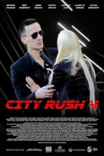 Nonton Streaming Download Drama Nonton City Rush 4 2025 Sub Indo Subtitle Indonesia