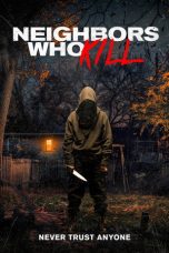 Nonton Streaming Download Drama Nonton Neighbors Who Kill 2024 Sub Indo Subtitle Indonesia