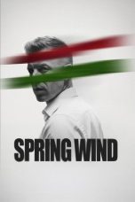 Nonton Streaming Download Drama Nonton Spring Wind – The Awakening 2026 Sub Indo Subtitle Indonesia