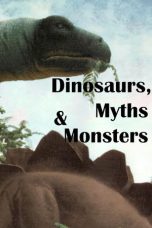 Nonton Streaming Download Drama Nonton Dinosaurs, Myths and Monsters 2011 Sub Indo Subtitle Indonesia
