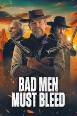 Nonton Streaming Download Drama Nonton Bad Men Must Bleed 2025 Sub Indo Subtitle Indonesia