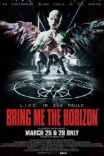 Nonton Streaming Download Drama Nonton Bring Me the Horizon: L.I.V.E. in São Paulo 2026 Sub Indo Subtitle Indonesia