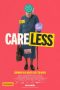 Nonton Streaming Download Drama Nonton Careless 2025 Sub Indo Subtitle Indonesia