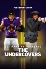 Nonton Streaming Download Drama Nonton Eli Manning Presents: The Undercovers – Justin Jefferson 2025 Sub Indo Subtitle Indonesia