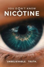 Nonton Streaming Download Drama Nonton You Don’t Know Nicotine 2020 Sub Indo Subtitle Indonesia