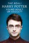 Nonton Streaming Download Drama Nonton The Real! Harry Potter – Young Adult or Occult? 2024 Sub Indo Subtitle Indonesia