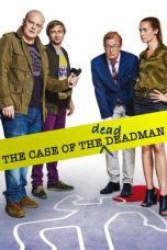 Nonton Streaming Download Drama Nonton The Case of the Dead Deadman 2020 Sub Indo Subtitle Indonesia