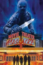 Nonton Streaming Download Drama Nonton Movie Theater Massacre 2023 Sub Indo Subtitle Indonesia