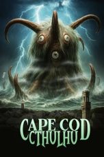 Nonton Streaming Download Drama Nonton Cape Cod Cthulhu 2025 Sub Indo Subtitle Indonesia