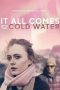 Nonton Streaming Download Drama Nonton It All Comes with the Cold Water 2024 Sub Indo Subtitle Indonesia