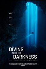 Nonton Streaming Download Drama Nonton Diving Into the Darkness 2024 Sub Indo Subtitle Indonesia