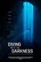 Nonton Streaming Download Drama Nonton Diving Into the Darkness 2024 Sub Indo Subtitle Indonesia